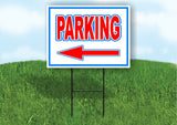 PARKING LEFT arrow RED WHITE BLUE 18inx24in Yard Road Sign w/  Stand