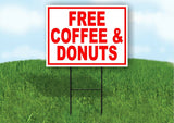 FREE Coffee & Donuts RED Yard Sign Road with Stand LAWN SIGN
