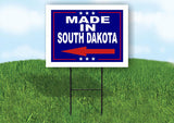 SOUTH DAKOTA MADE IN LEFT ARROW Yard Sign w Stand LAWN SIGN Single