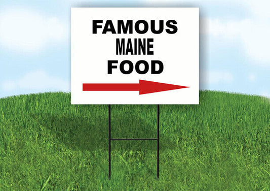 MAINE FAMOUS FOOD RIGHT ARROW Yard Sign w Stand LAWN SIGN Single