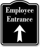 Employee Entrance Up Arrow BLACK Aluminum Composite Sign