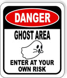 DANGER GHOST AREA ENTER AT YOUR OWN RISK BLACK Metal Aluminum Composite Sign