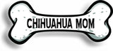Dog Mom Chihuahua Bone Car Magnet Bumper Sticker 3"x7"
