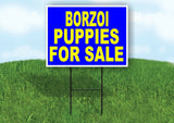 Borzoi PUPPIES FOR SALE YELLOW BLUE Yard Sign Road with Stand LAWN SIGN