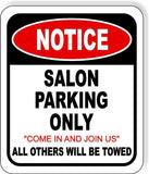 NOTICE SALON PARKING ONLY METAL Aluminum composite outdoor sign
