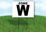 ZONE W BLACK WHITE Yard Sign with Stand LAWN SIGN