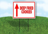 Deep Fried Cookies STRAIGHT RED Yard Sign with Stand LAWN SIGN