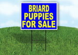 Briard PUPPIES FOR SALE YELLOW BLUE Yard Sign Road with Stand LAWN SIGN