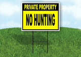 PRIVATE PROPERTY NO HUNTING YELLOW Yard Sign w Stand LAWN SIGN