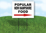 NEW HAMPSHIRE POPULAR FOOD RIGHT ARROW 18"x24" Yard Sign Rd Sign with Stand