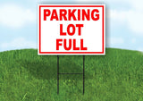 PARKING LOT FULL RED Yard Sign with Stand LAWN SIGN