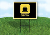 CHECK IN BLACK Yard Sign Road with Stand LAWN SIGN