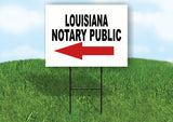 LOUISIANA _NOTARY PUBLIC Yard Sign w Stand LAWN SIGN Single