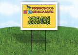 JEREMIAH PRESCHOOL GRADUATE 18 in x 24 in Yard Sign Road Sign with Stand