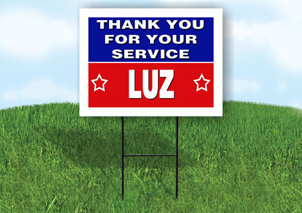 LUZ THANK YOU SERVICE 18 in x 24 in Yard Sign Road Sign with Stand