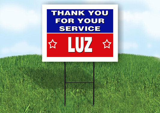 LUZ THANK YOU SERVICE 18 in x 24 in Yard Sign Road Sign with Stand