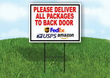Please Deliver All Packages TO BACK DOOR Plastic Yard Sign ROAD SIGN with Stand