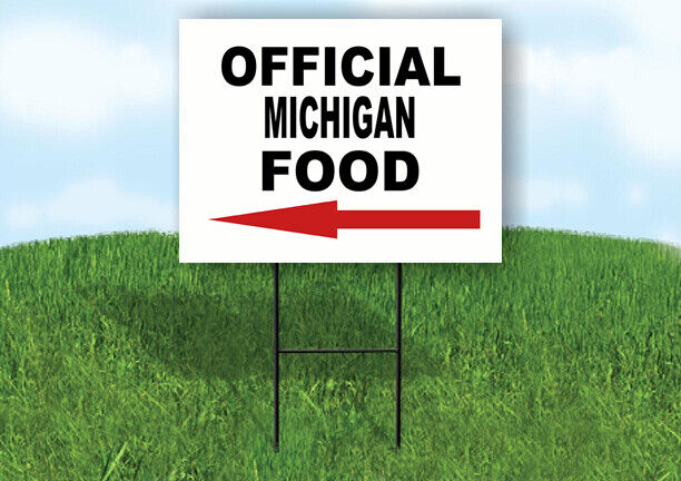 MICHIGAN OFFICIAL FOOD LEFT ARROW Yard Sign w Stand LAWN SIGN Single