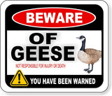BEWARE OF GEESE NOT RESPONSIBLE FOR INJURY OR DEATH FARM Aluminum composite sign