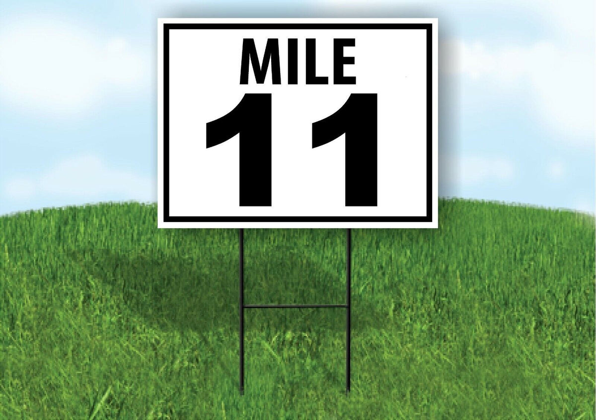 MILE 11 DISTANCE MARKER  RUNNING RACE  Yard Sign Road with Stand LAWN POSTER