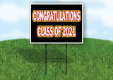 CONGRATULATIONS CLASS OF 2021 Yard Sign Road with Stand LAWN SIGN