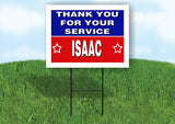 ISAAC THANK YOU SERVICE 18 in x 24 in Yard Sign Road Sign with Stand