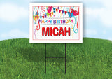 MICAH HAPPY BIRTHDAY BALLOONS 18 in x 24 in Yard Sign Road Sign with Stand