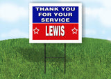 LEWIS THANK YOU SERVICE 18 in x 24 in Yard Sign Road Sign with Stand