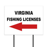 VIRGINIA _FISHING LICENSES LEFT ARROW RED Yard Sign w Stand LAWN SIGN Single