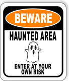 BEWARE HAUNTED AREA ENTER AT YOUR OWN RISK ORANGE Metal Aluminum Composite Sign