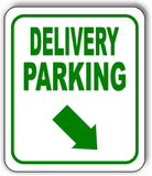 DELIVERY PARKING DIRECTIONAL GREEN 8 Arrow Variations Aluminum composite sign
