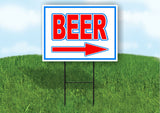 BEER RIGHT arrow RED WHITE BLUE 18inx24in Yard Road Sign w/  Stand