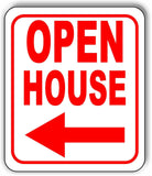 OPEN HOUSE LEFT ARROW RED Metal Aluminum composite sign