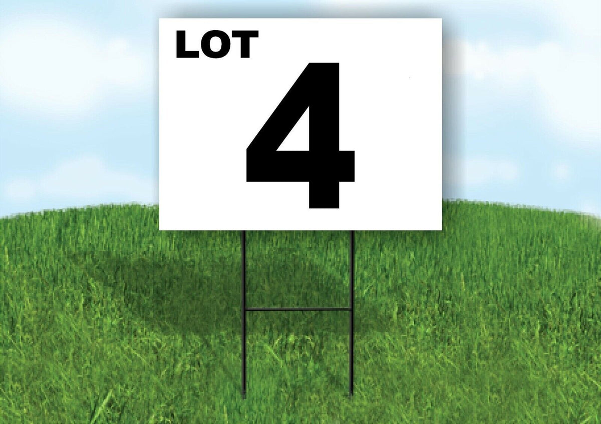 LOT 4 BLACK WHITE Yard Sign with Stand LAWN SIGN