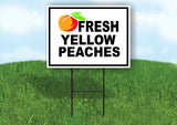 FRESH YELLOW PEACHES BLACK BORDER Yard Sign Road with Stand LAWN SIGN