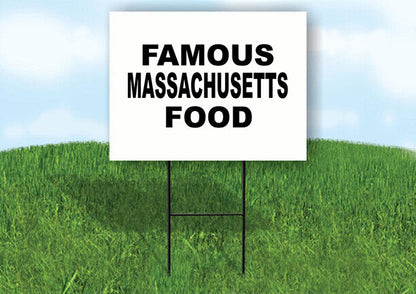 MASSACHUSETTS FAMOUS FOOD 18 in x 24 in Yard Sign Road Sign with Stand