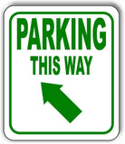 PARKING THIS WAY DIRECTIONAL GREEN 8 Arrow Variations Aluminum composite sign