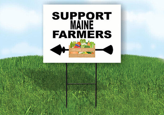 MAINE SUPPORT FARMERS LEFT ARROW Yard Sign w Stand LAWN  SIGN Single