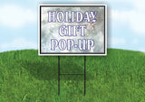 HOLIDAY GIFT POP UP Yard Sign with Stand LAWN SIGN