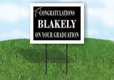 BLAKELY CONGRATULATIONS GRADUATION 18 in x 24 in Yard Sign Road Sign with Stand