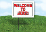 ARKANSAS WELCOME TO 18 in x 24 in Yard Sign Road Sign with Stand