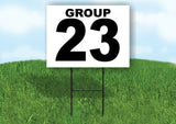 GROUP 23 BLACK WHITE Yard Sign with Stand LAWN SIGN
