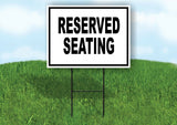 RESESRVED SEATING BLACK BORDER Yard Sign with Stand LAWN SIGN