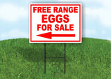Free Range Eggs for Sale left arrow red Yard Sign Road Stand LAWN Single sided