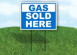 GAS SOLD HERE BLUE Yard Sign with Stand LAWN SIGN
