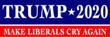 TRUMP 2020 MAKE LIBERALS CRY AGAIN MAGNET Magnetic Bumper Sticker