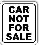 CAR NOT FOR SALE BLACK Aluminum Composite Sign