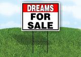 DREAMS FOR SALE RED BLACK 18 in x 24 in Yard Sign Road Sign with Stand