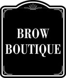 Brow Boutique BLACK  Aluminum Composite Sign