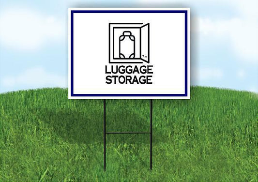 LUGGAGE STORAGE BLUE BORDER Yard Sign Road with Stand LAWN SIGN